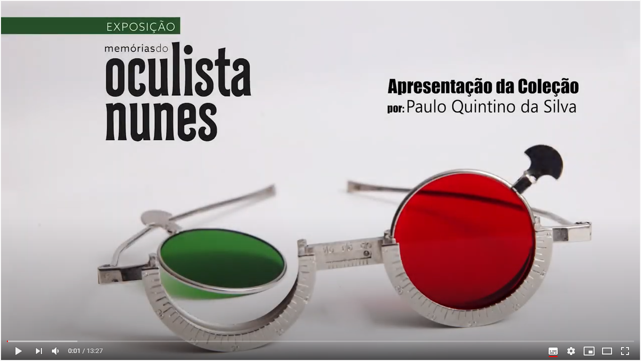 Filme com a descrição das peças da exposição “Memórias do Oculista Nunes” pelo antigo funcionário...
