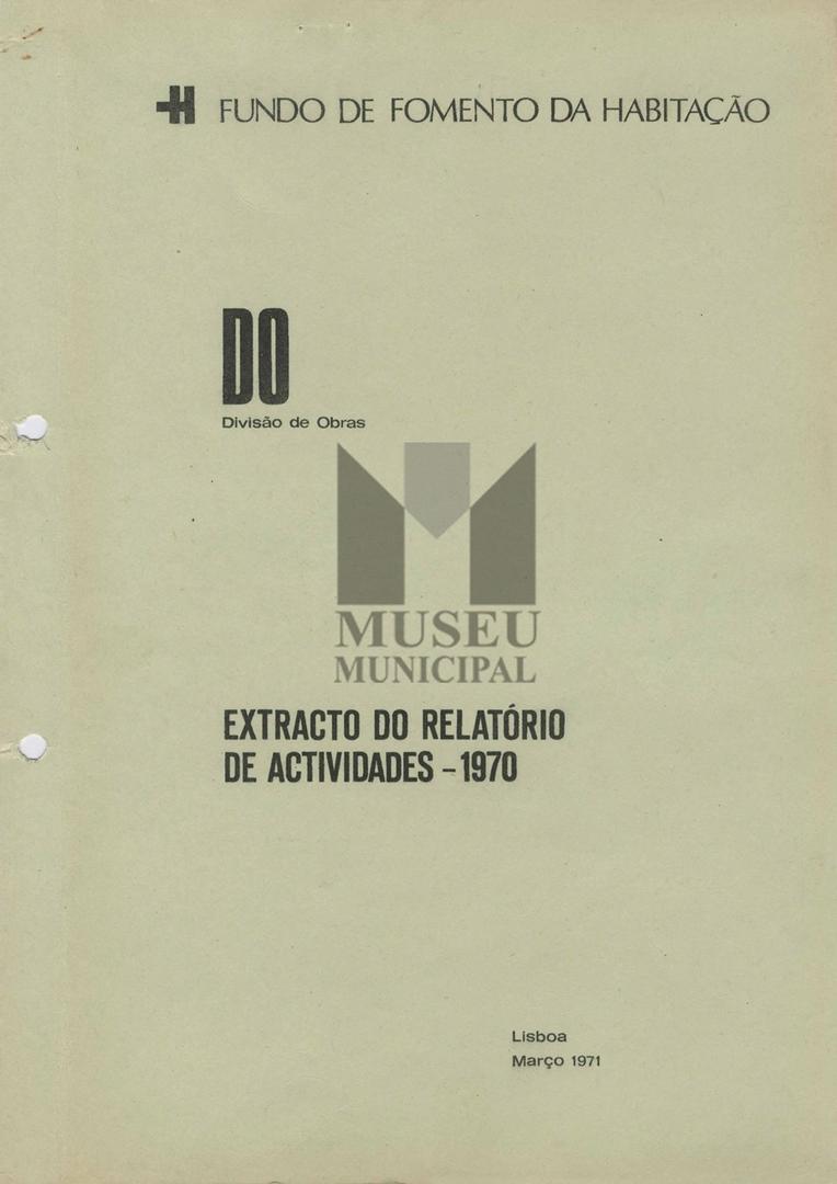 Extracto de Actividades - 1970. Lisboa, março de 1971. Col. Fundação Calouste Gulbenkian