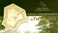 Centro Interpretativo do Forte da Casa