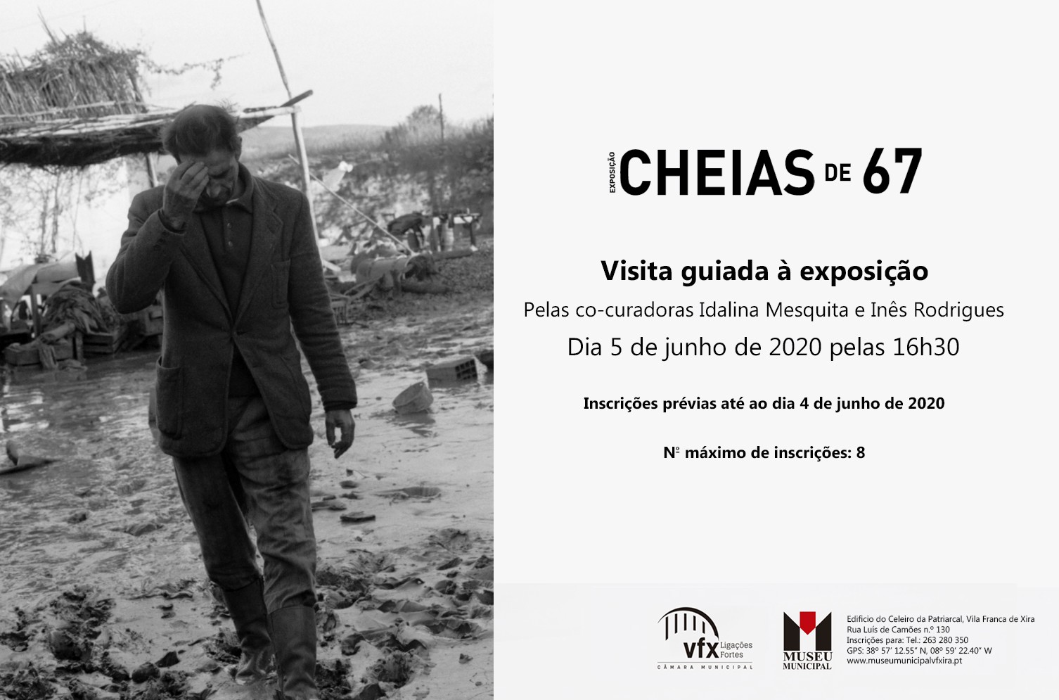 Cheias de 67 - Visita Guiada à Exposição