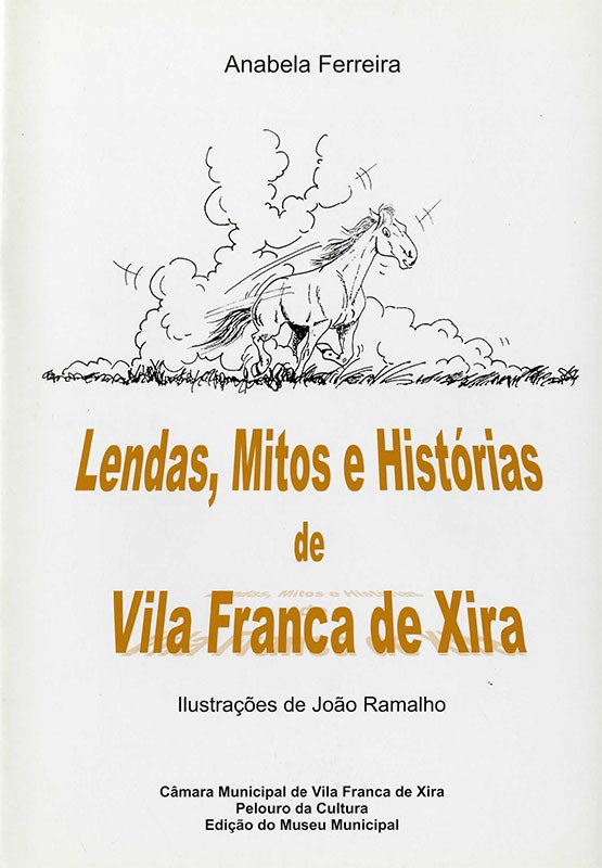 Lendas, Mitos e Histórias de Vila Franca de Xira
